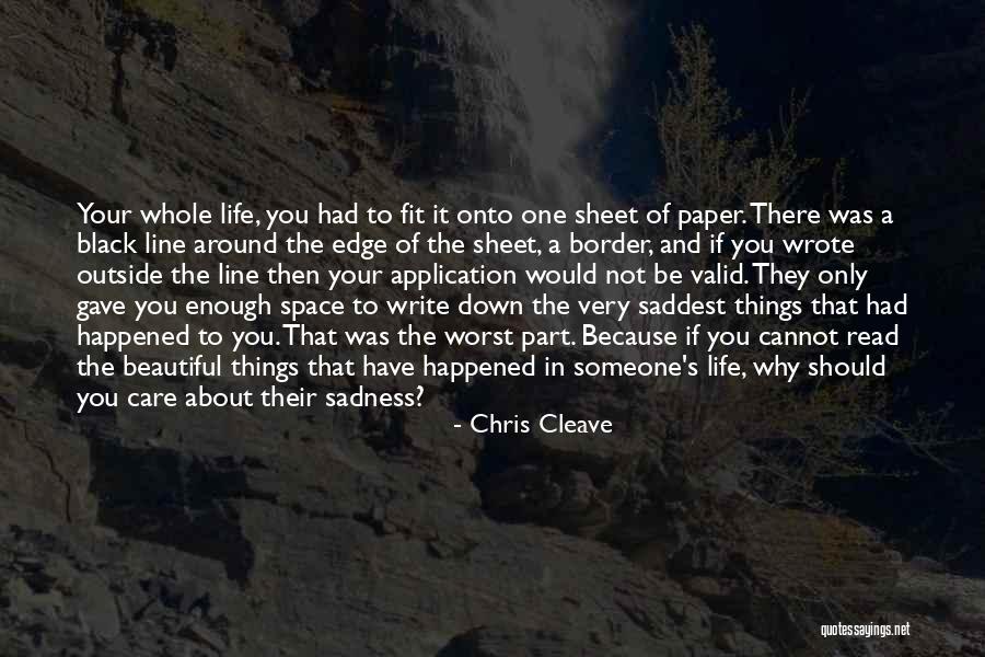 One Of The Worst Things In Life Quotes By Chris Cleave