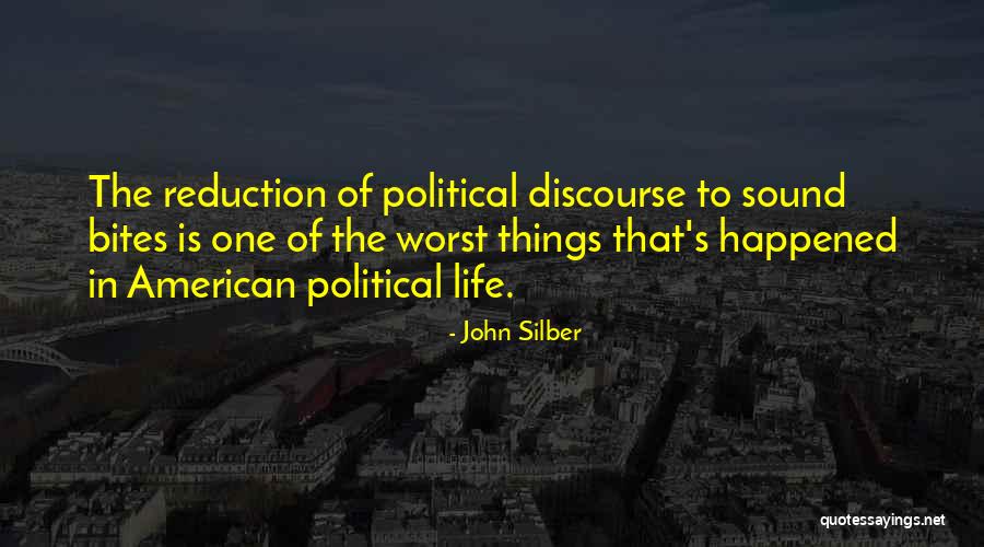 One Of The Worst Things In Life Quotes By John Silber