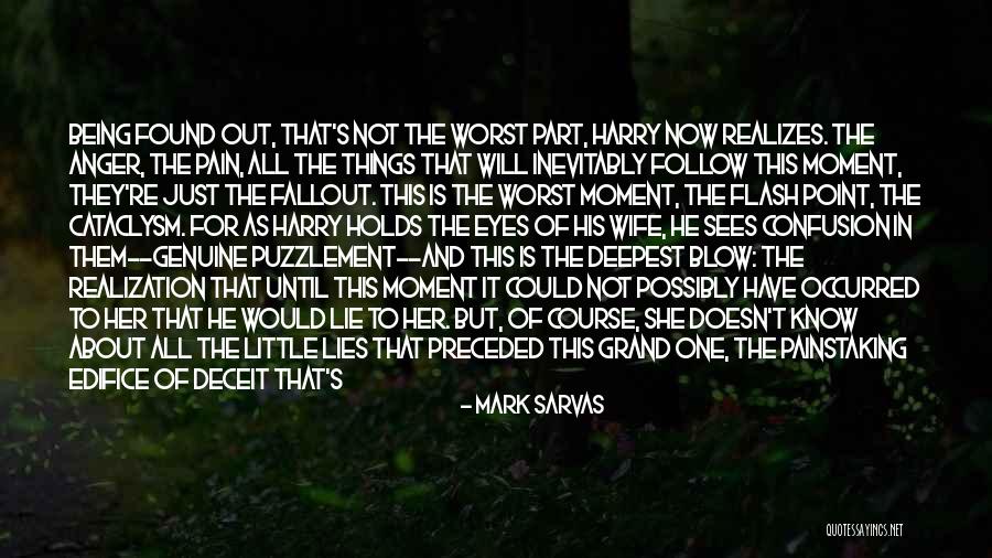 One Of The Worst Things In Life Quotes By Mark Sarvas