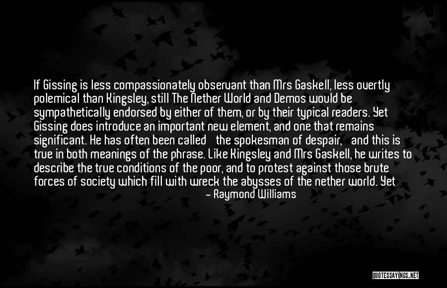 One Of Those Day Quotes By Raymond Williams One Of Those Day Quotes By Raymond Williams
