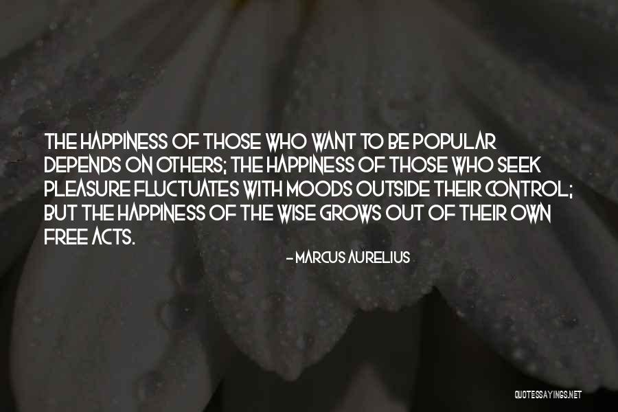 One Of Those Moods Quotes By Marcus Aurelius One Of Those Moods Quotes By Marcus Aurelius