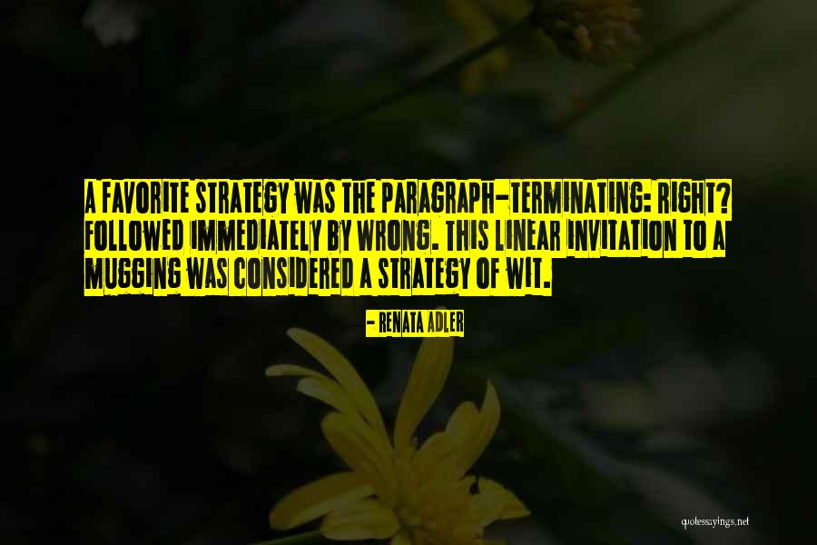 One Of Us Cannot Be Wrong Quotes By Renata Adler One Of Us Cannot Be Wrong Quotes By Renata Adler