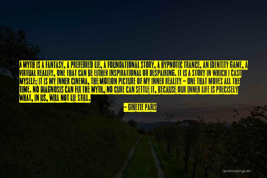 One Of Us Lying Quotes By Ginette Paris One Of Us Lying Quotes By Ginette Paris