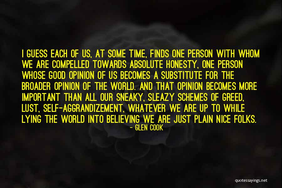 One Of Us Lying Quotes By Glen Cook One Of Us Lying Quotes By Glen Cook