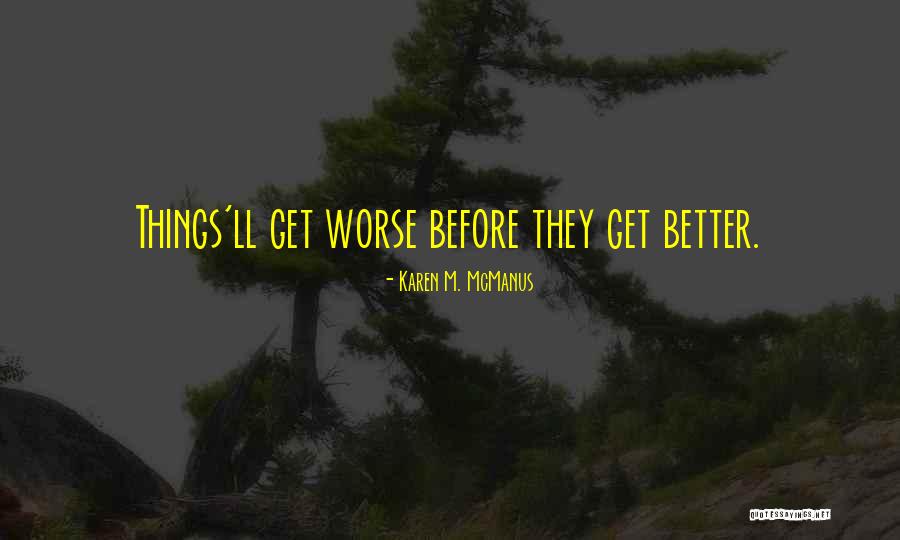 One Of Us Lying Quotes By Karen M. McManus One Of Us Lying Quotes By Karen M. McManus