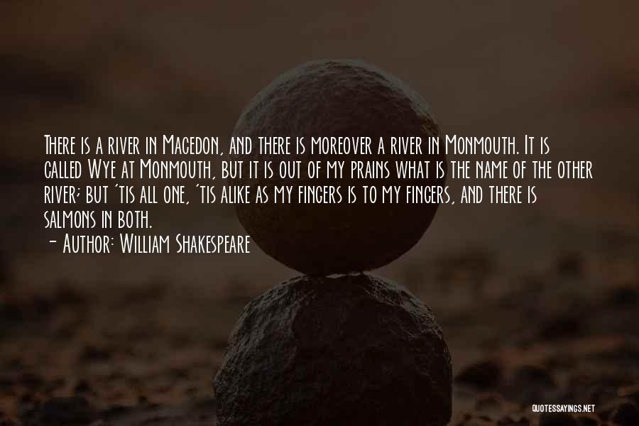 One Of William Shakespeare Quotes By William Shakespeare