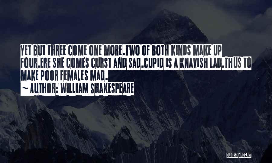 One Of William Shakespeare Quotes By William Shakespeare