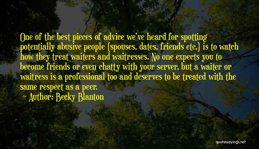 One Of Your Best Friends Quotes By Becky Blanton