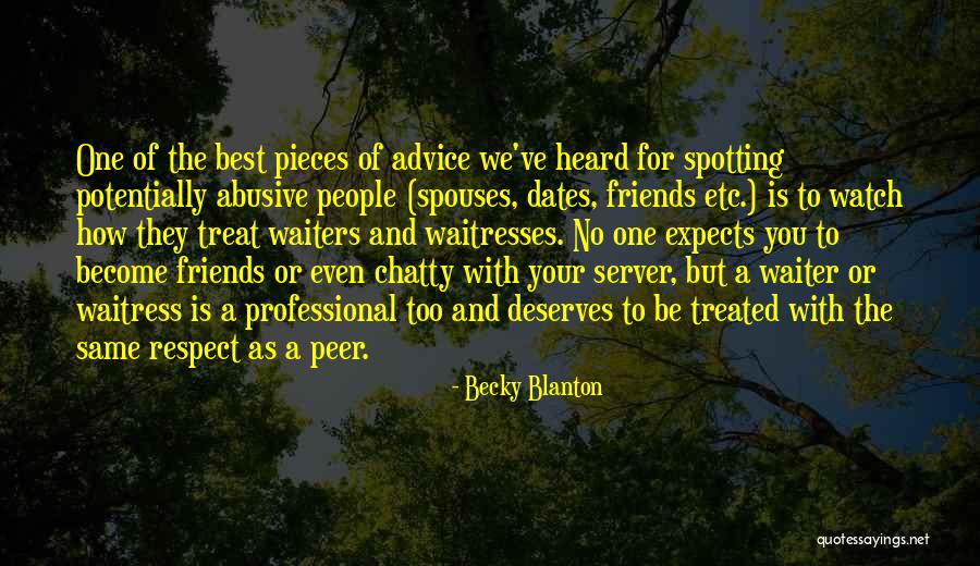 One Of Your Best Friends Quotes By Becky Blanton