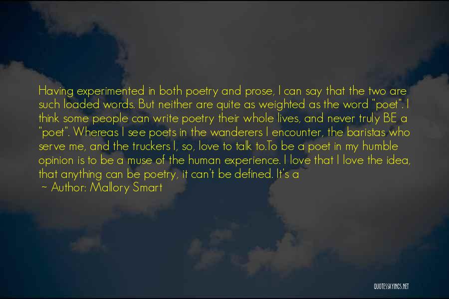 One Or Two Word Love Quotes By Mallory Smart