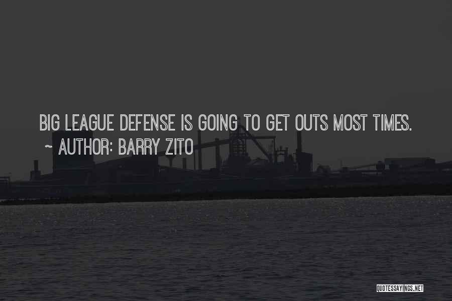 One Outs Quotes By Barry Zito