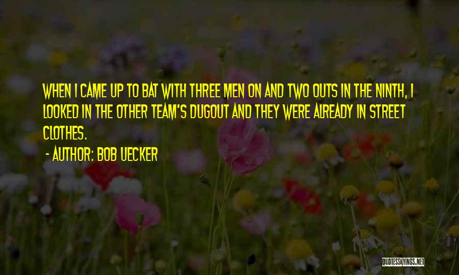 One Outs Quotes By Bob Uecker