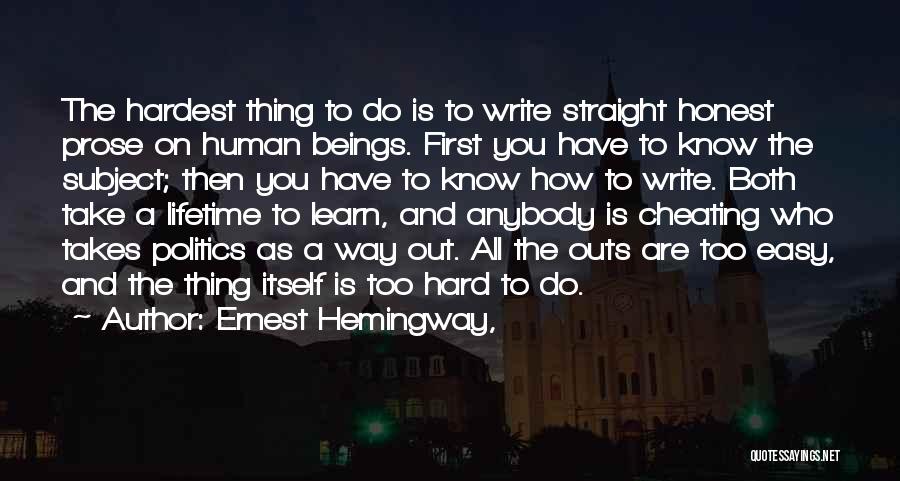 One Outs Quotes By Ernest Hemingway,