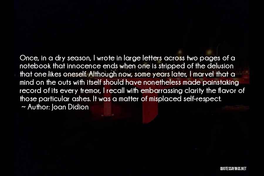 One Outs Quotes By Joan Didion