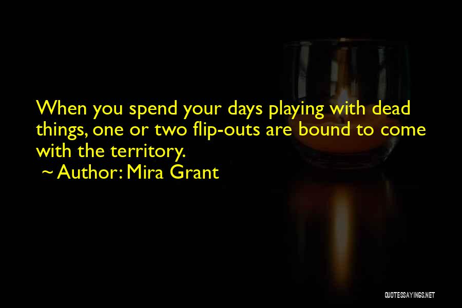 One Outs Quotes By Mira Grant