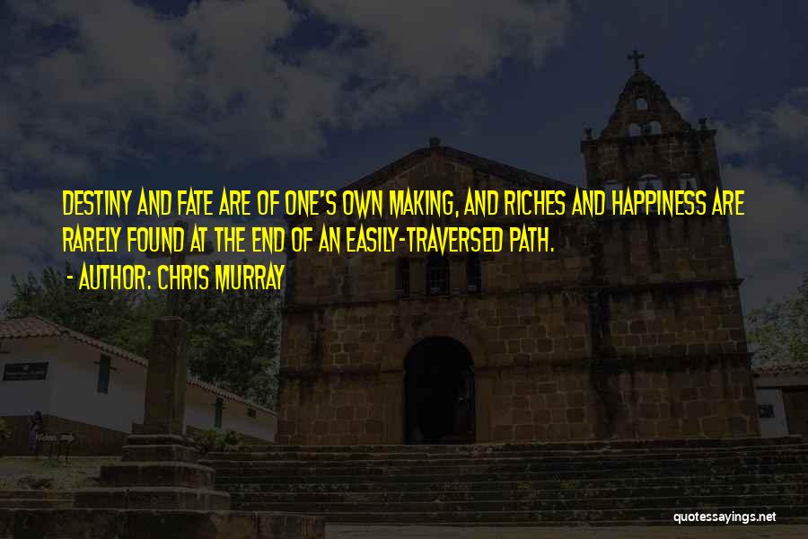One Path Quotes By Chris Murray