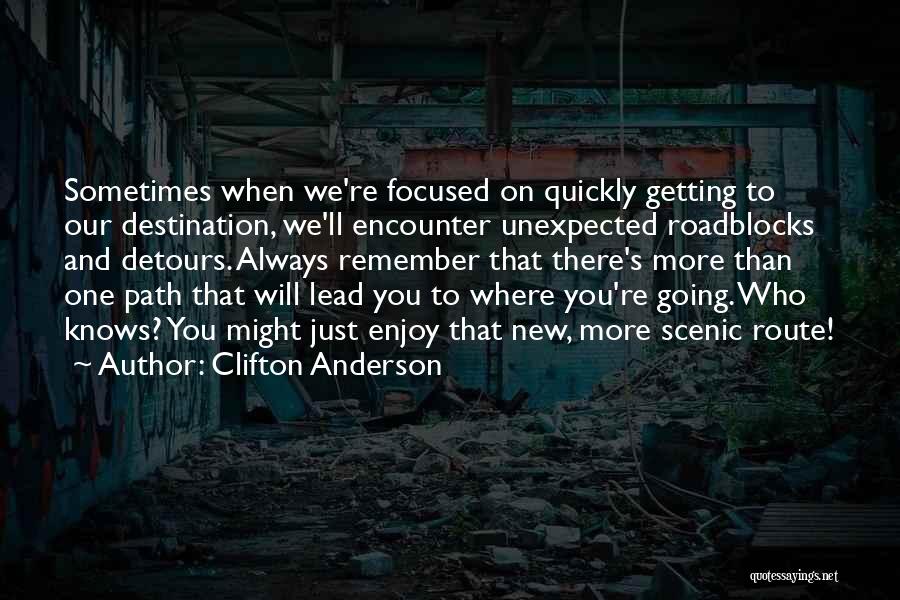 One Path Quotes By Clifton Anderson