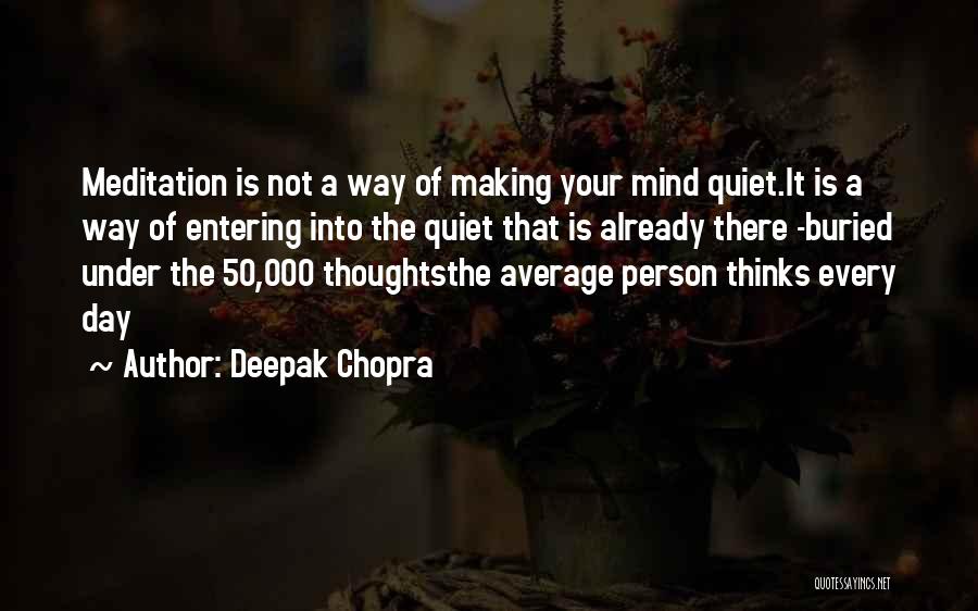 One Person Making Your Day Quotes By Deepak Chopra