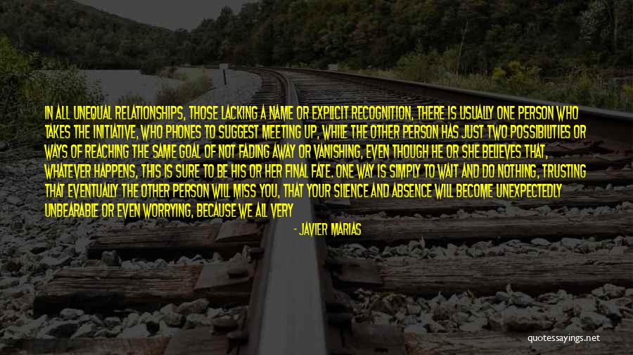 One Person Who Believes In You Quotes By Javier Marias One Person Who Believes In You Quotes By Javier Marias