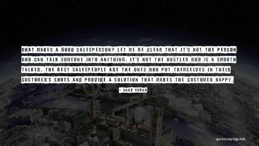 One Person Who Makes You Happy Quotes By Mark Cuban