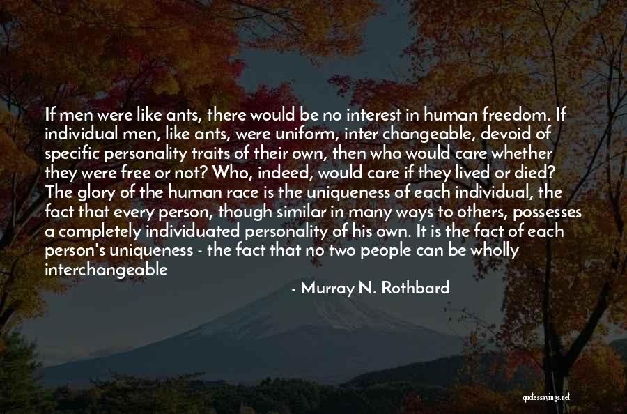 One Person Who Makes You Happy Quotes By Murray N. Rothbard