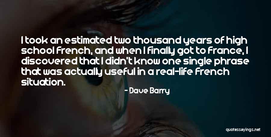 One Phrase Quotes By Dave Barry One Phrase Quotes By Dave Barry