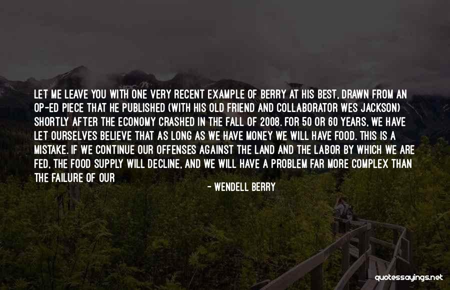 One Piece Best Quotes By Wendell Berry