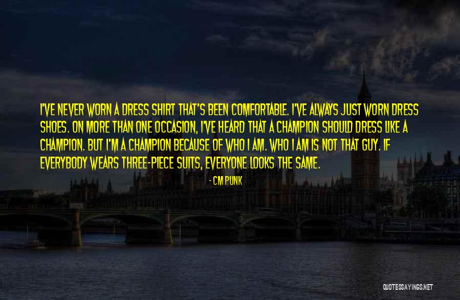 One Piece Dress Quotes By CM Punk One Piece Dress Quotes By CM Punk
