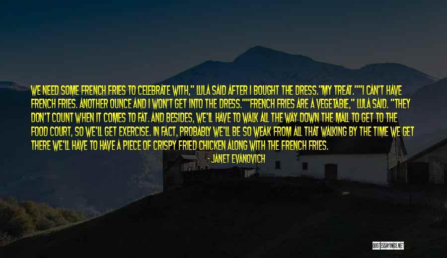 One Piece Dress Quotes By Janet Evanovich One Piece Dress Quotes By Janet Evanovich