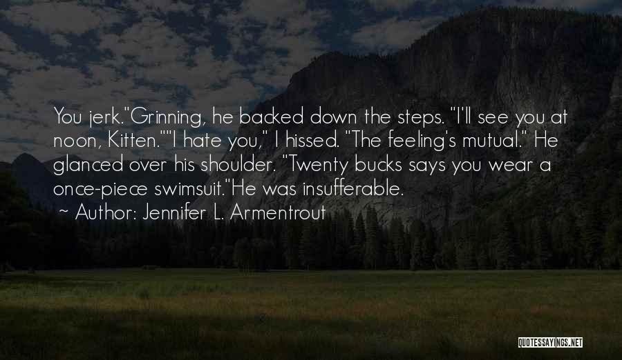 One Piece Swimsuit Quotes By Jennifer L. Armentrout