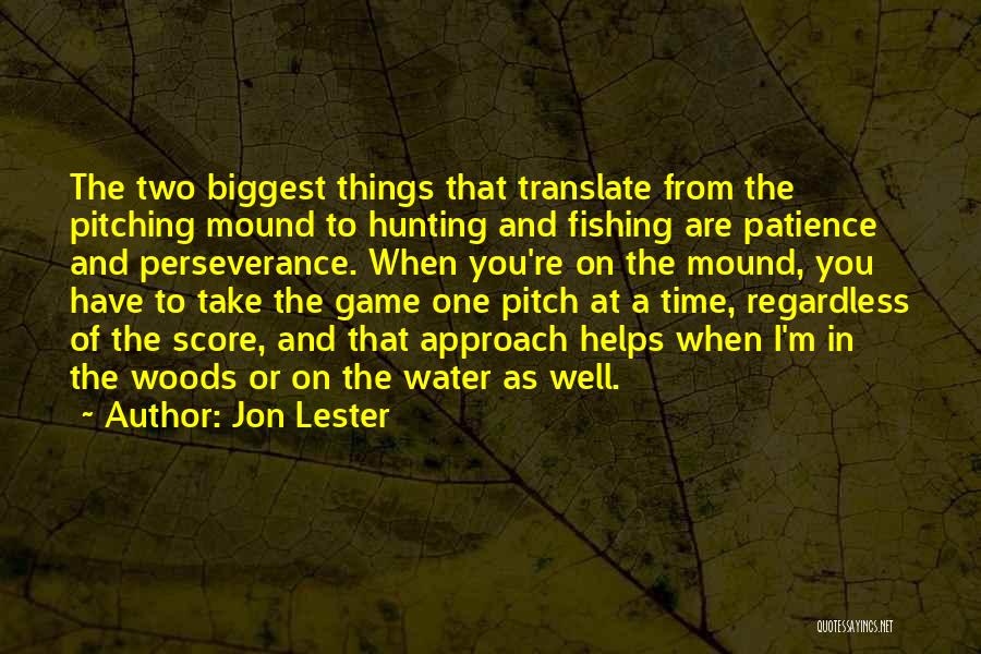 One Pitch At A Time Quotes By Jon Lester