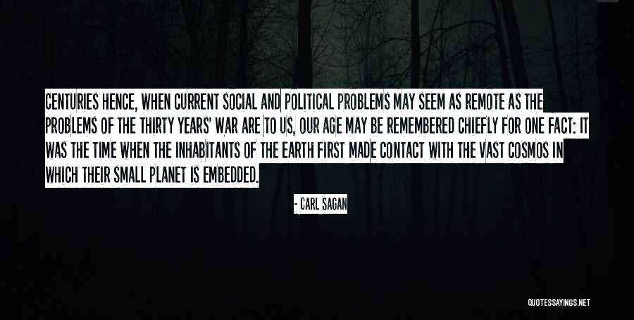 One Planet Earth Quotes By Carl Sagan One Planet Earth Quotes By Carl Sagan