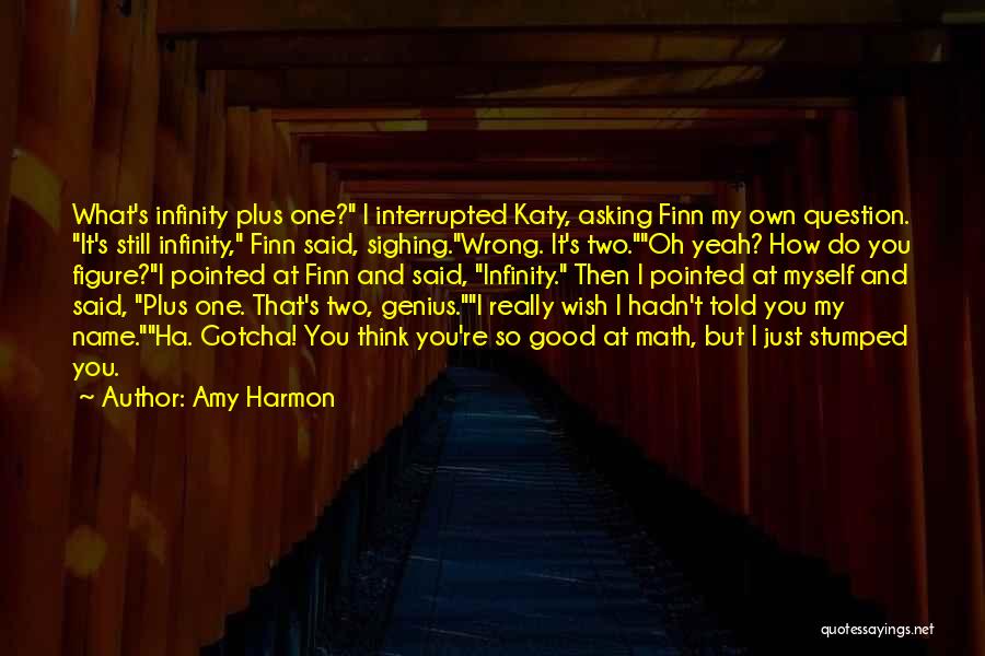 One Plus Two Quotes By Amy Harmon