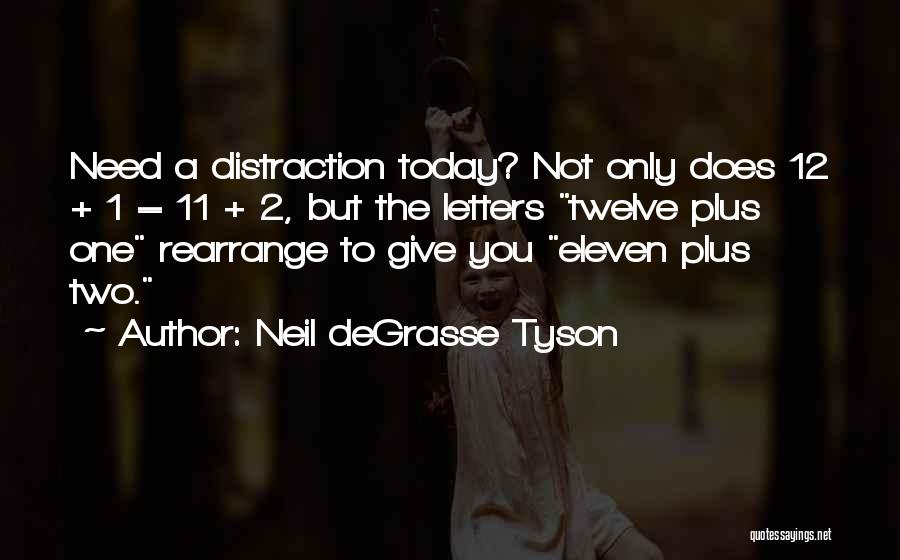 One Plus Two Quotes By Neil DeGrasse Tyson