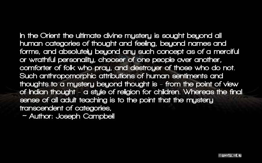 One Point Of View Quotes By Joseph Campbell