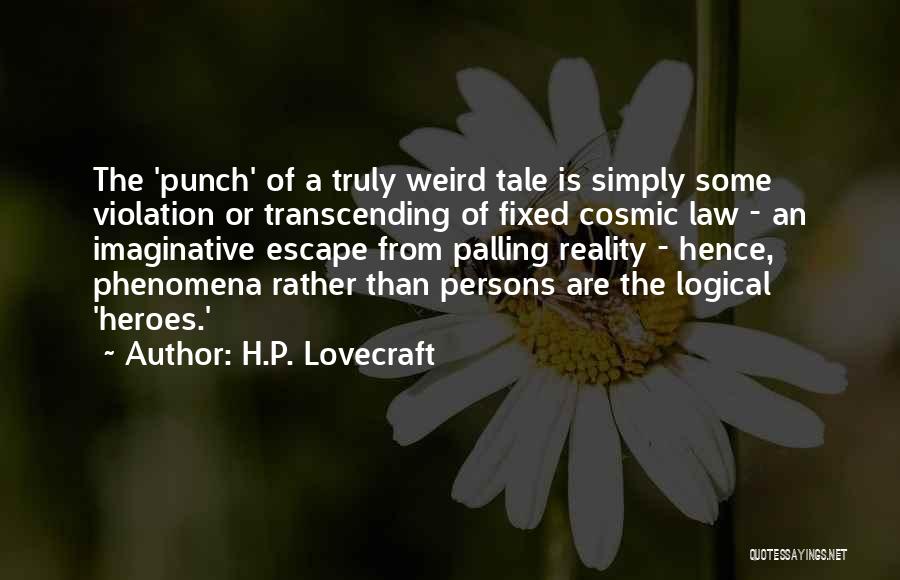 One Punch Law Quotes By H.P. Lovecraft