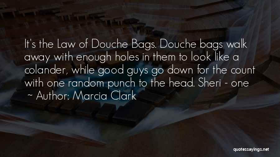 One Punch Law Quotes By Marcia Clark