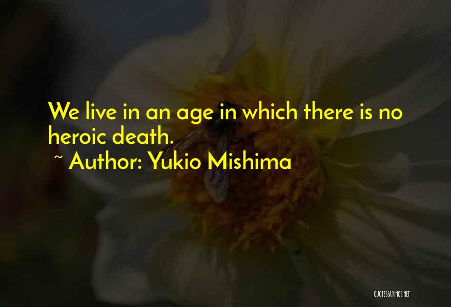 One Punch Man Episode 7 Quotes By Yukio Mishima
