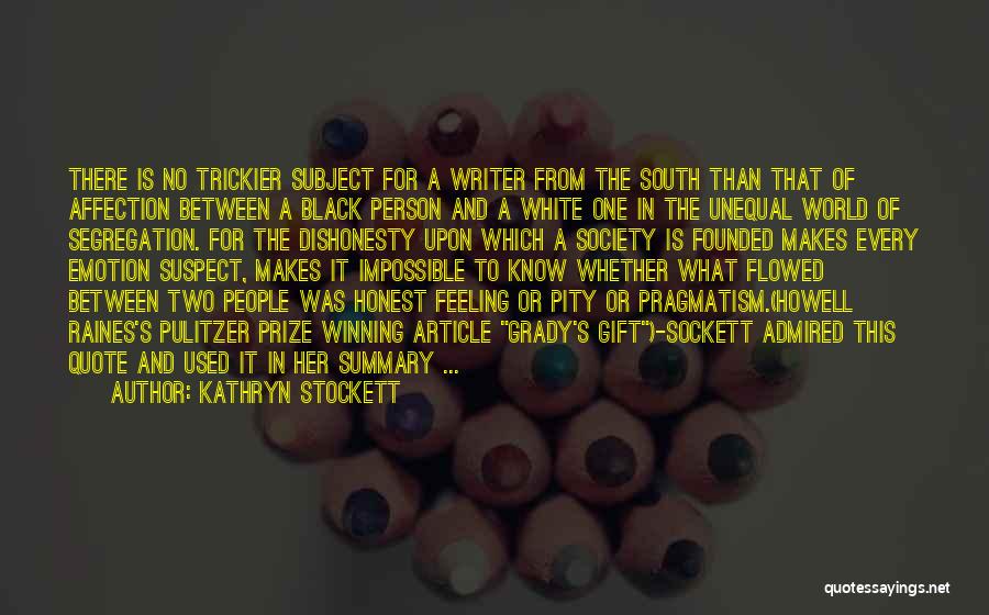 One Quote Or Two Quotes By Kathryn Stockett