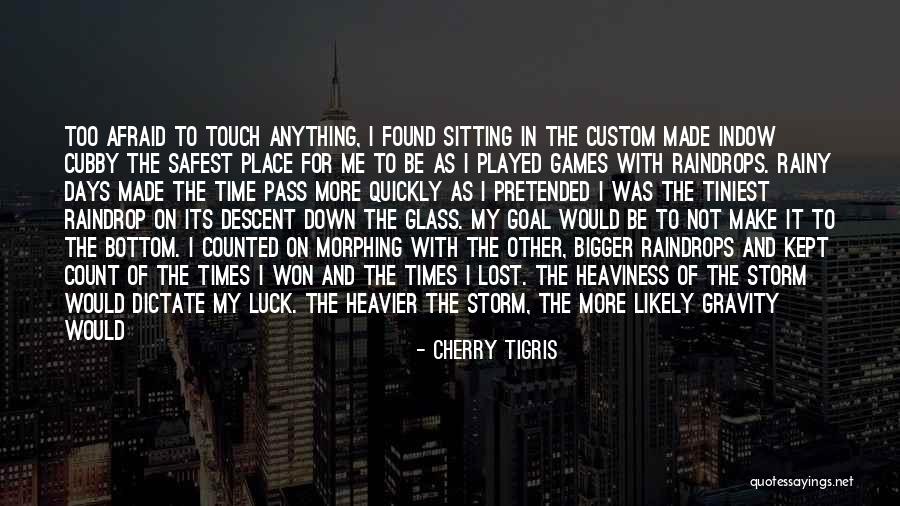 One Raindrop Quotes By Cherry Tigris One Raindrop Quotes By Cherry Tigris