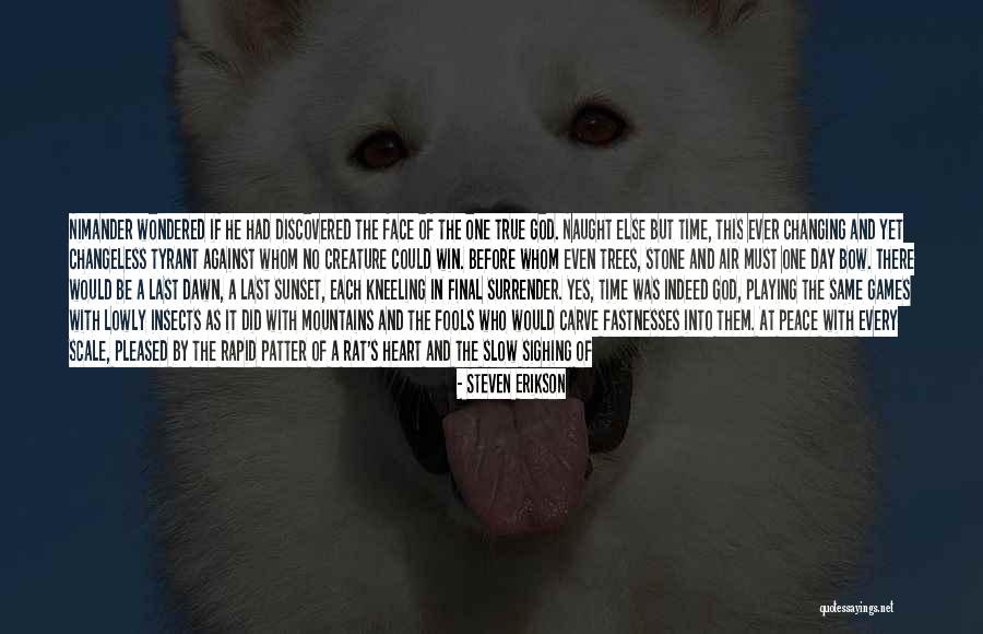 One Raindrop Quotes By Steven Erikson One Raindrop Quotes By Steven Erikson