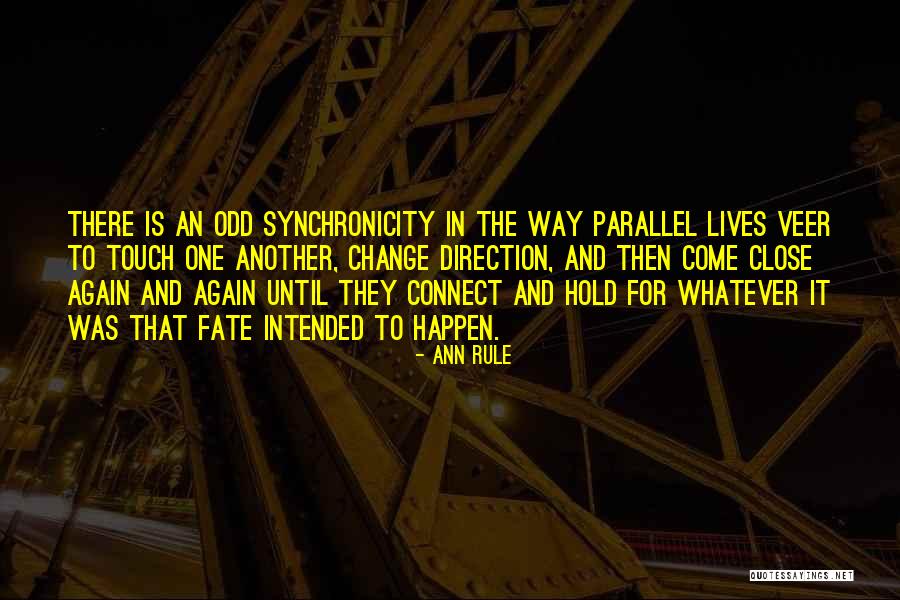 One Rule For One And One For Another Quotes By Ann Rule One Rule For One And One For Another Quotes By Ann Rule