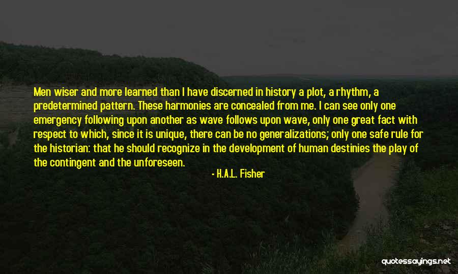 One Rule For One And One For Another Quotes By H.A.L. Fisher One Rule For One And One For Another Quotes By H.A.L. Fisher