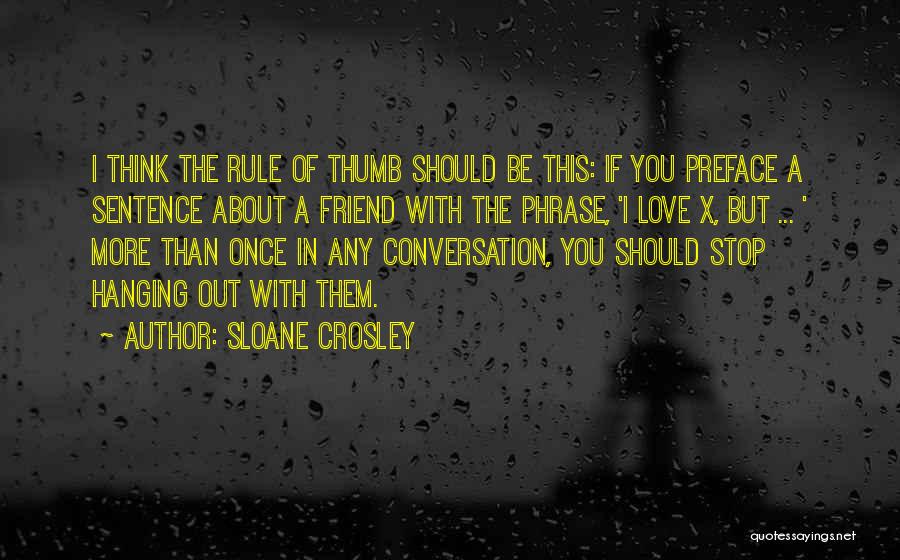 One Sentence Best Friend Quotes By Sloane Crosley