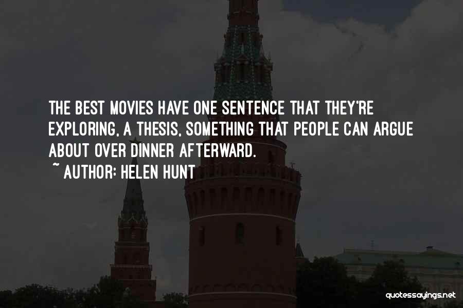 One Sentence Best Quotes By Helen Hunt