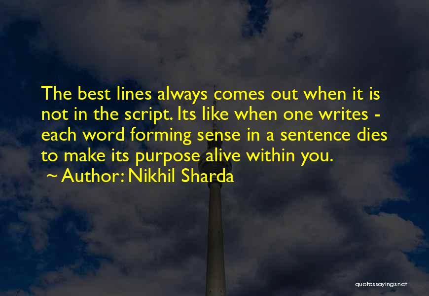 One Sentence Best Quotes By Nikhil Sharda