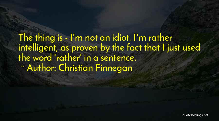 One Sentence Christian Quotes By Christian Finnegan