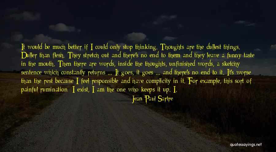 One Sentence Funny Quotes By Jean-Paul Sartre One Sentence Funny Quotes By Jean-Paul Sartre