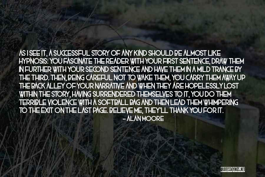 One Sentence Thank You Quotes By Alan Moore One Sentence Thank You Quotes By Alan Moore