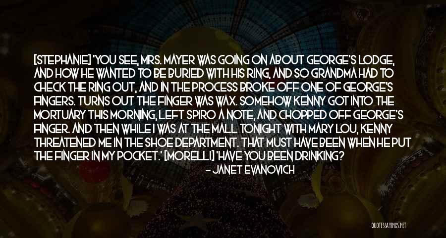 One Shoe Quotes By Janet Evanovich One Shoe Quotes By Janet Evanovich